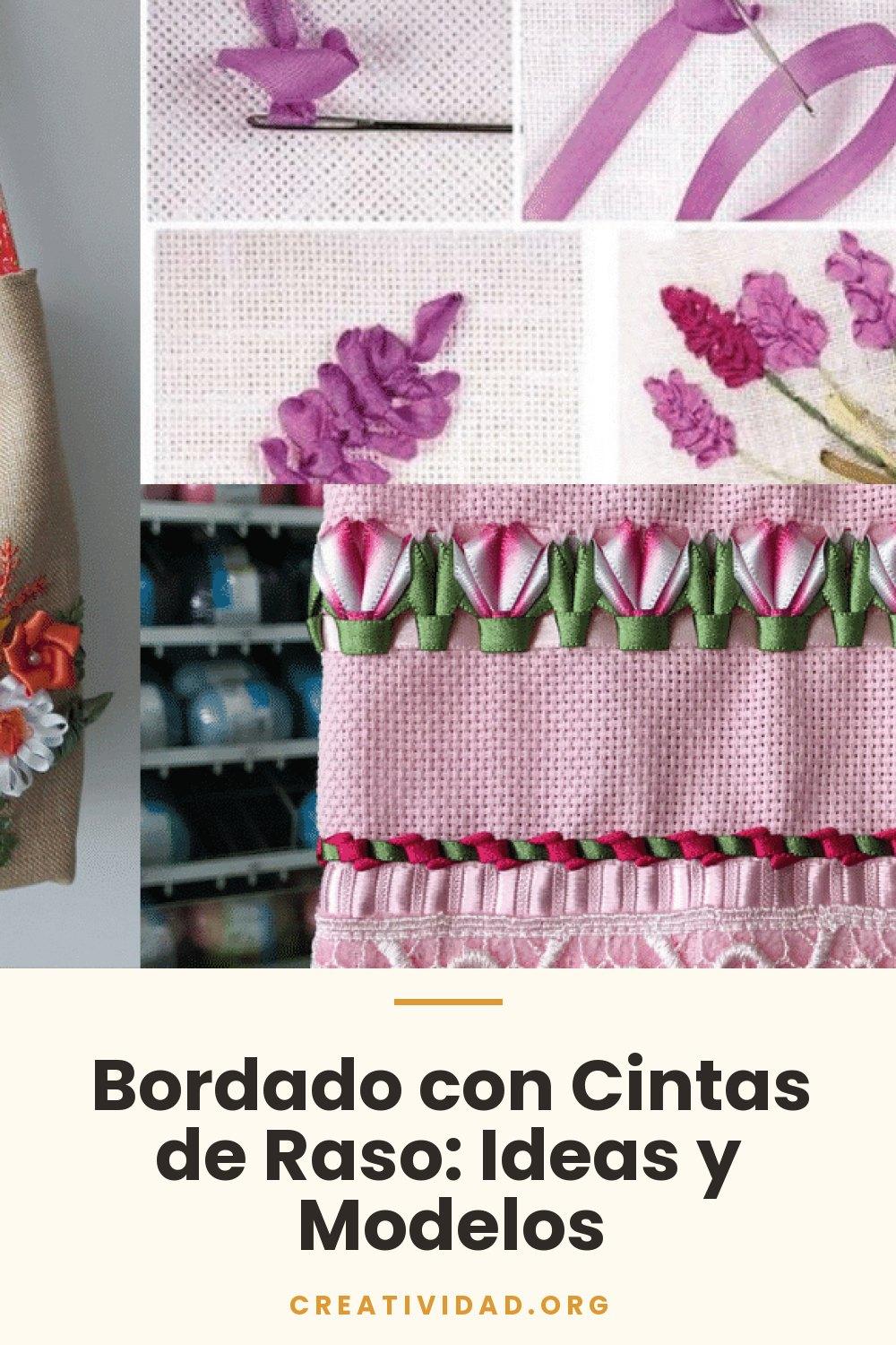 Bordado con Cintas de Raso: Ideas y Modelos