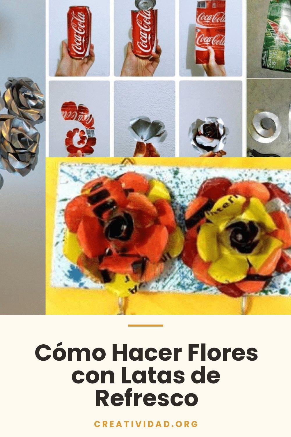 Cómo Hacer Flores con Latas de Refresco