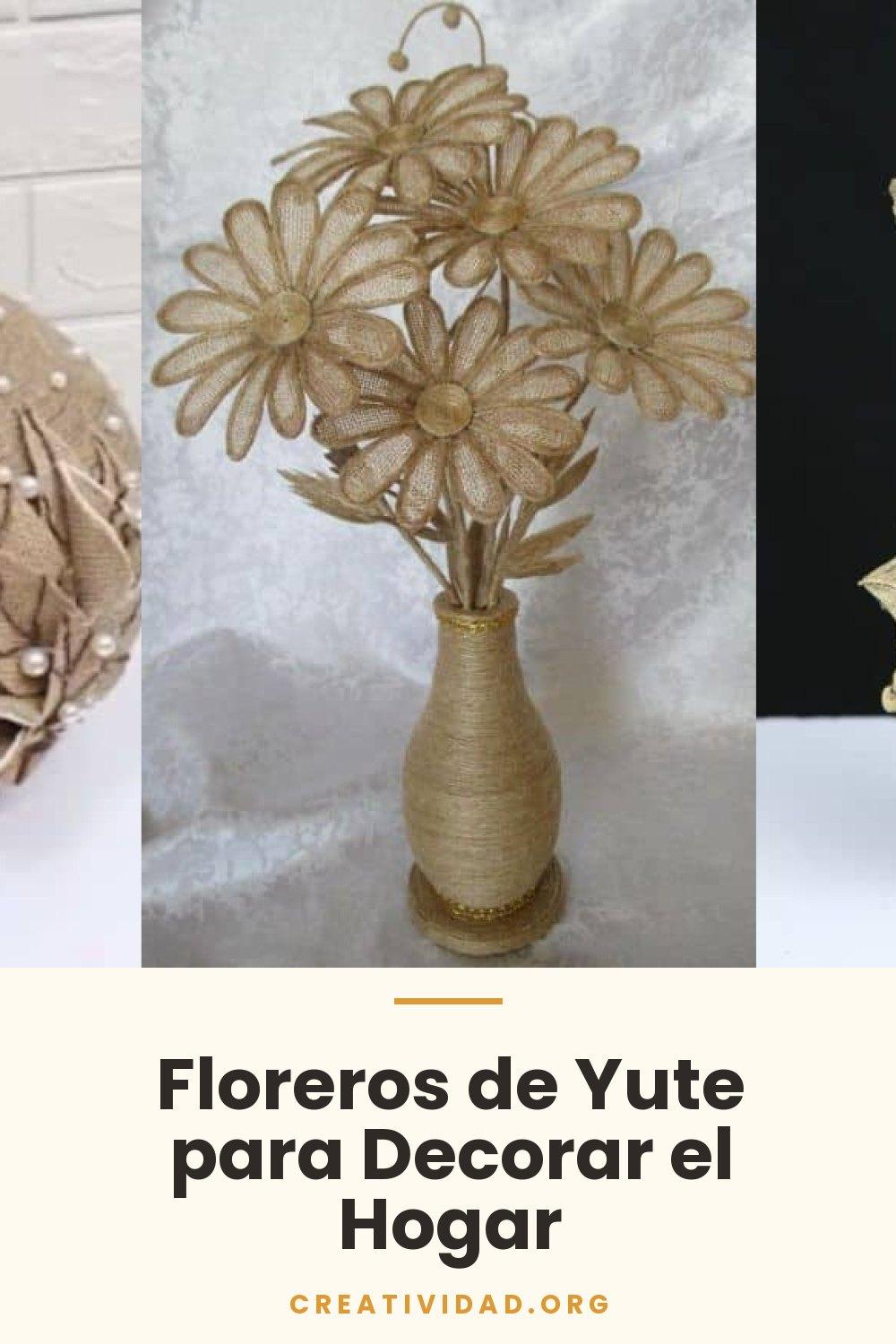 Floreros de Yute para Decorar el Hogar