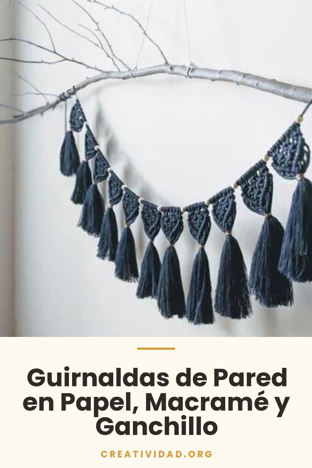 Guirnaldas de Pared en Papel, Macramé y Ganchillo