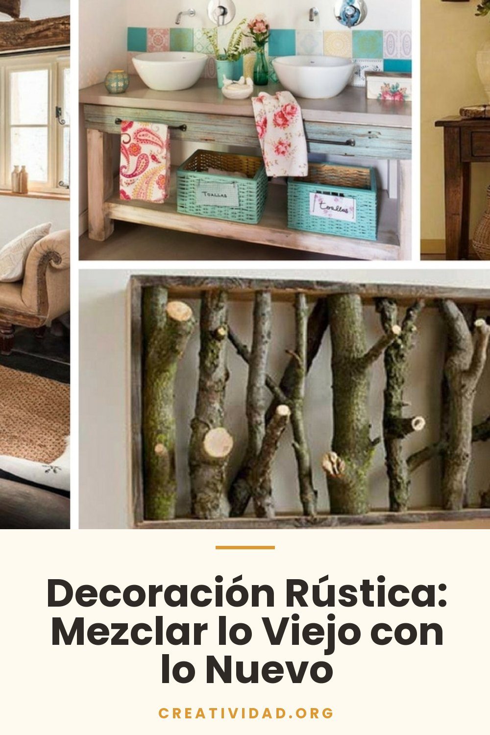 Decoración Rústica: Mezclar lo Viejo con lo Nuevo