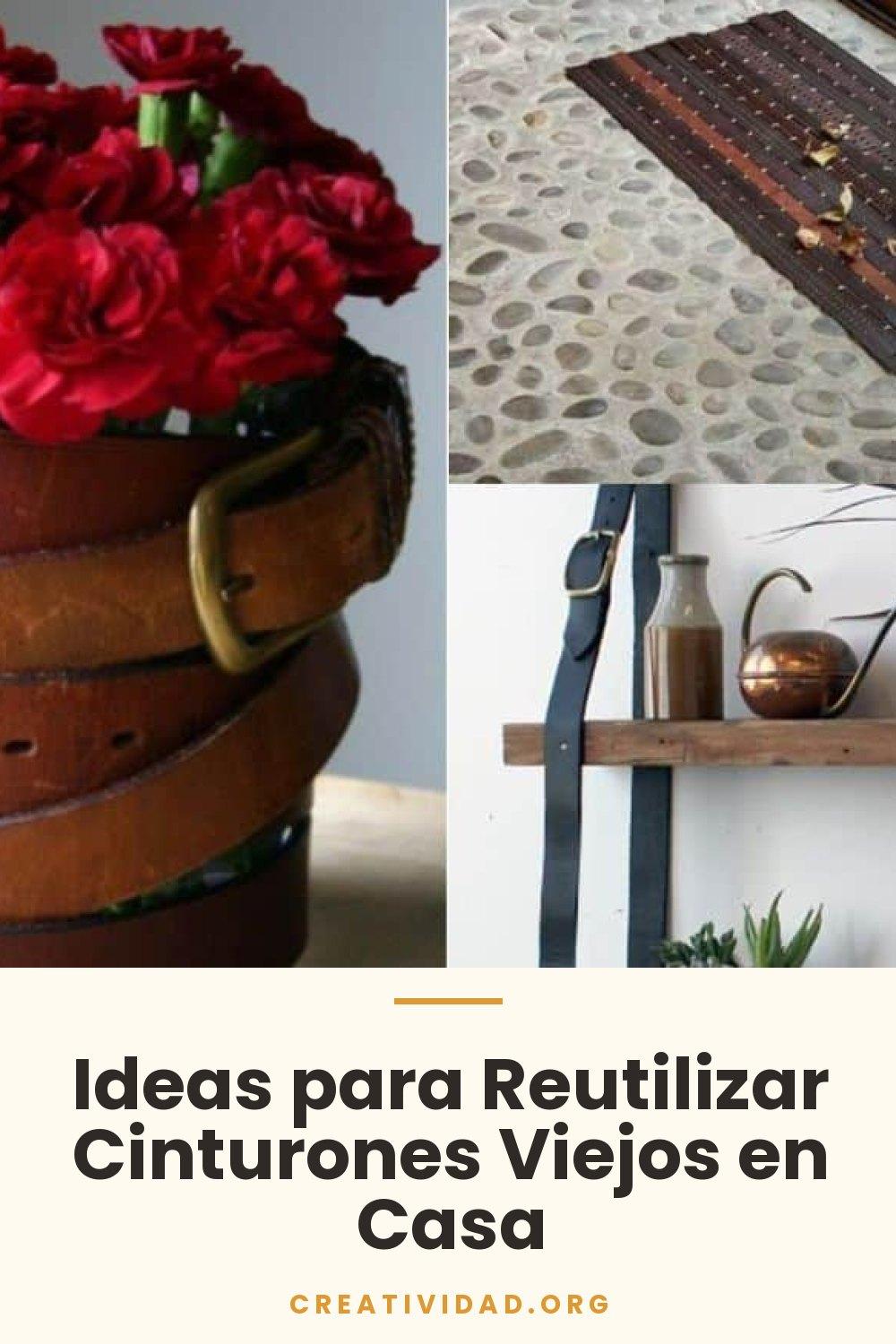 Ideas para Reutilizar Cinturones Viejos en Casa