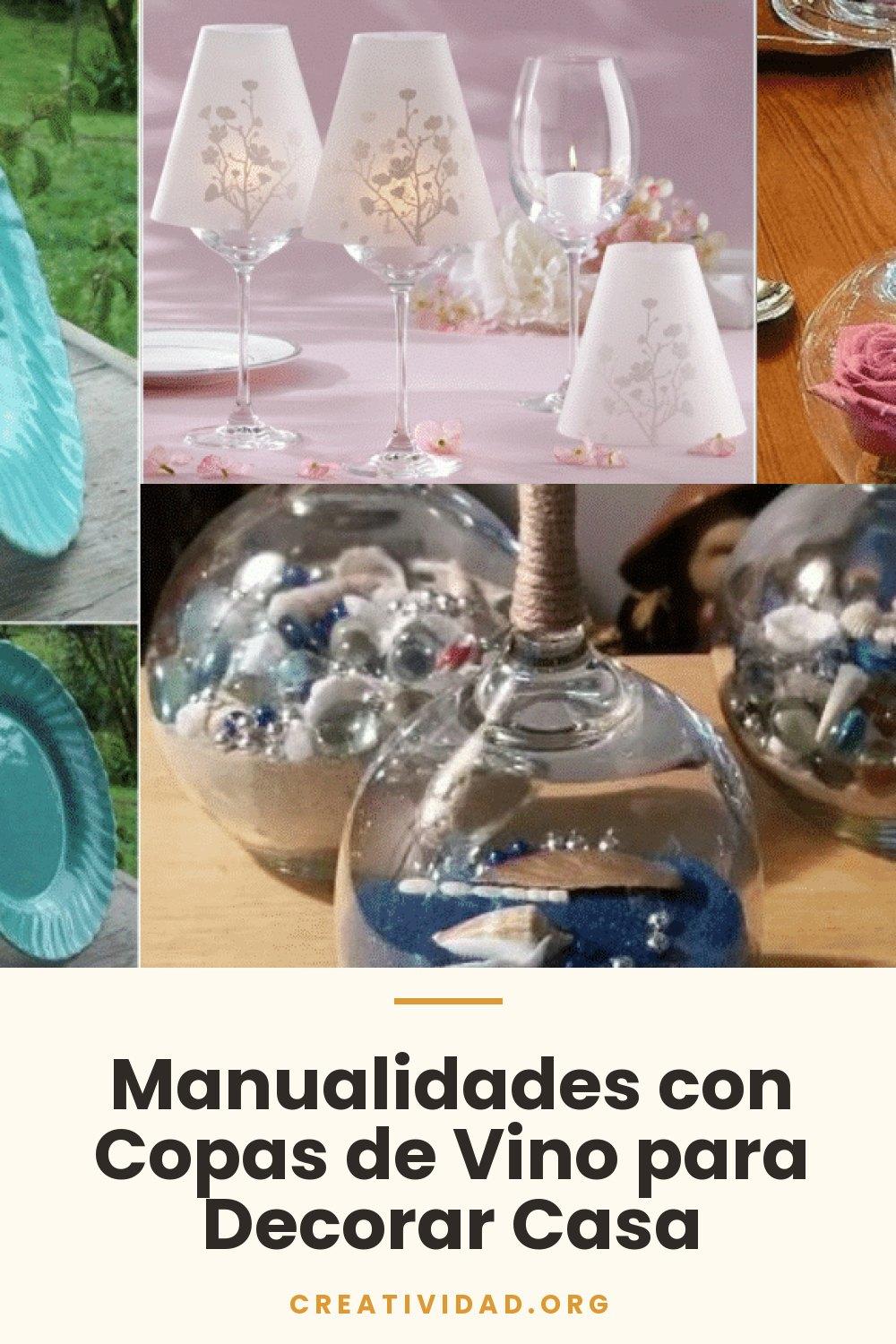 Manualidades con Copas de Vino para Decorar Casa