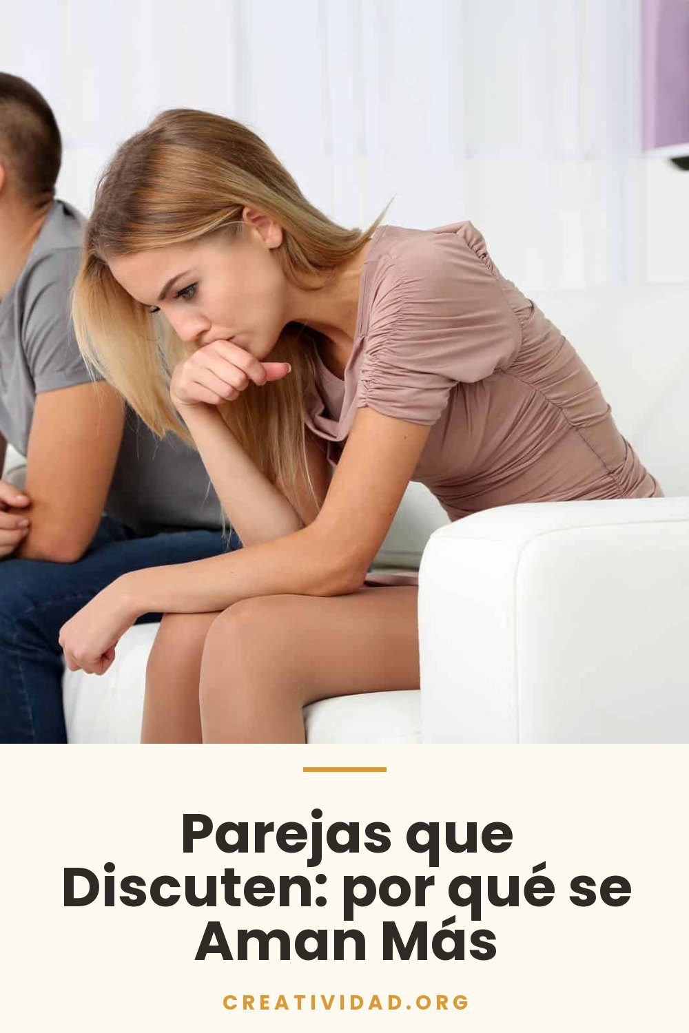 Parejas que Discuten: por qué se Aman Más